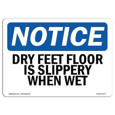 Signmission OSHA Sign, Dry Feet Floor Is Slippery When Wet, 5in X 3.5in, 10PK, 5" W, 3.5" H, Landscape, PK10 OS-NS-D-35-L-11577-10PK